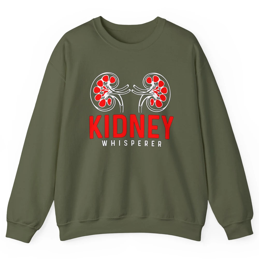 Nephrologist Dialysis Tech Nurse Kidney Whisperer Nursing Unisex Crewneck Sweatshirt