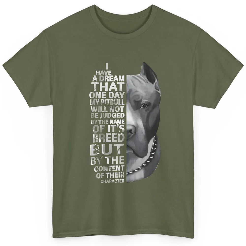 Pitbull Not Judged By The Name Of Its Breed Pittie Mom Dad Classic Unisex T-Shirt