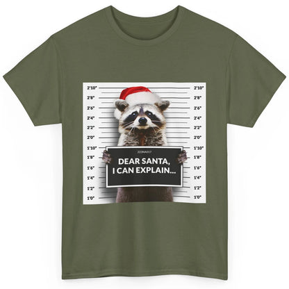Funny Dear Santa I Can Explain Raccoon Xmas Merry Christmas Classic Unisex T-Shirt