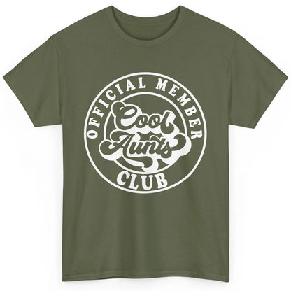 Official Member Cool Aunts Club Funny Auntie Sister Gift Classic Unisex T-Shirt