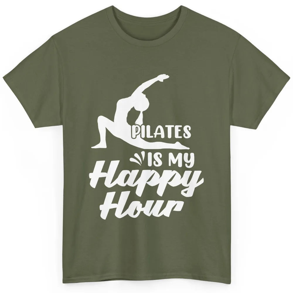 Retro Pilates Is my Happy Hour Great Woman Workout Fitness Classic Unisex T-Shirt