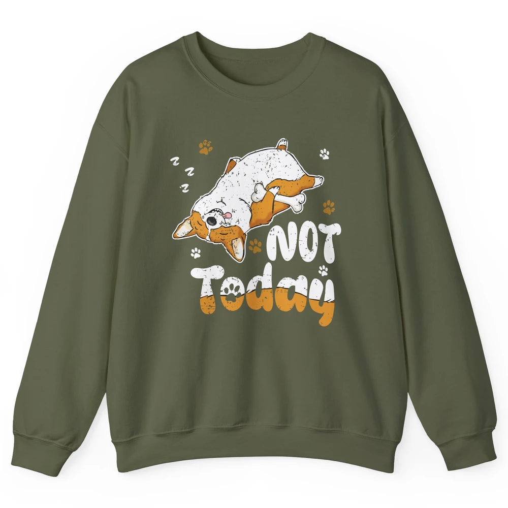 Retro Lazy Corgi Not Today World Lazy Day Corgi Dog Lovers Unisex Crewneck Sweatshirt