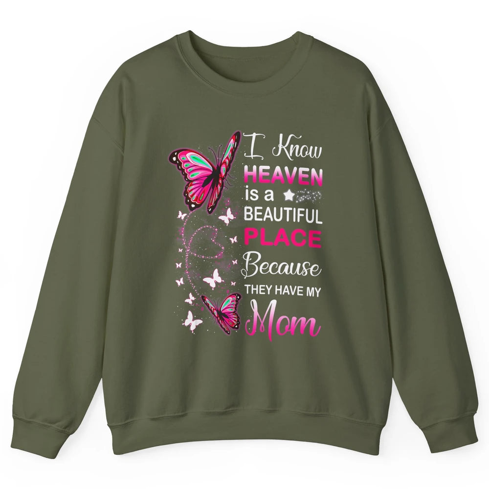 My Mom In Heaven Angel Wings Mother Memories Butterflies Unisex Crewneck Sweatshirt