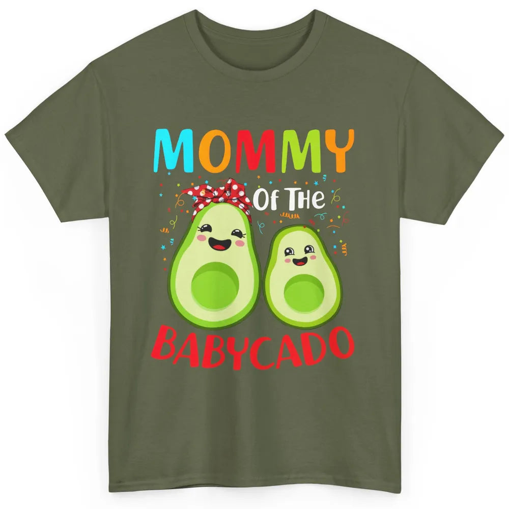 Mommy Of The Babycado Avocado Lovers Funny Mothers Day Gift Classic Unisex T-Shirt