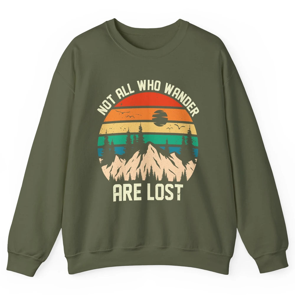 Retro Mountain Sunset Camping Not All Who Wander Are Lost Unisex Crewneck Sweatshirt