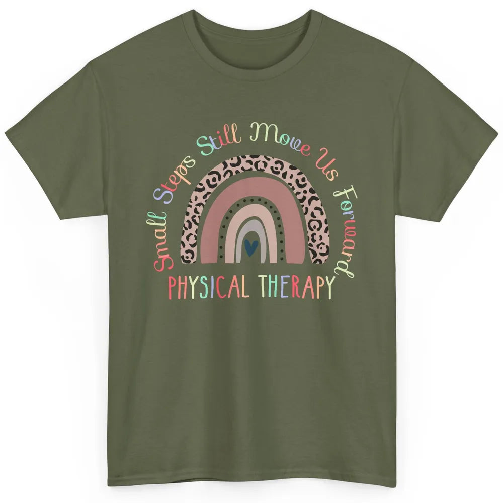 Physical Therapy Small Steps Move Us Forward Leopard Rainbow Classic Unisex T-Shirt