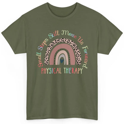 Physical Therapy Small Steps Move Us Forward Leopard Rainbow Classic Unisex T-Shirt
