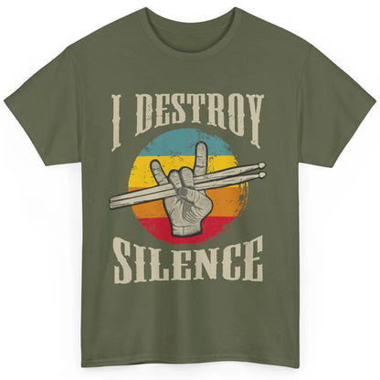 Retro Drummer I Destroy Silence Drumsticks Drumming Lovers Classic Unisex T-Shirt