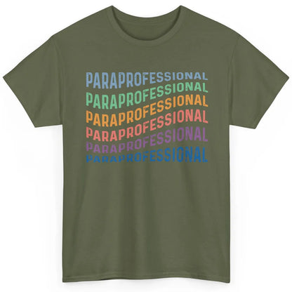 Vintage Para Life Paraprofessional Teacher Appreciation Gift Classic Unisex T-Shirt