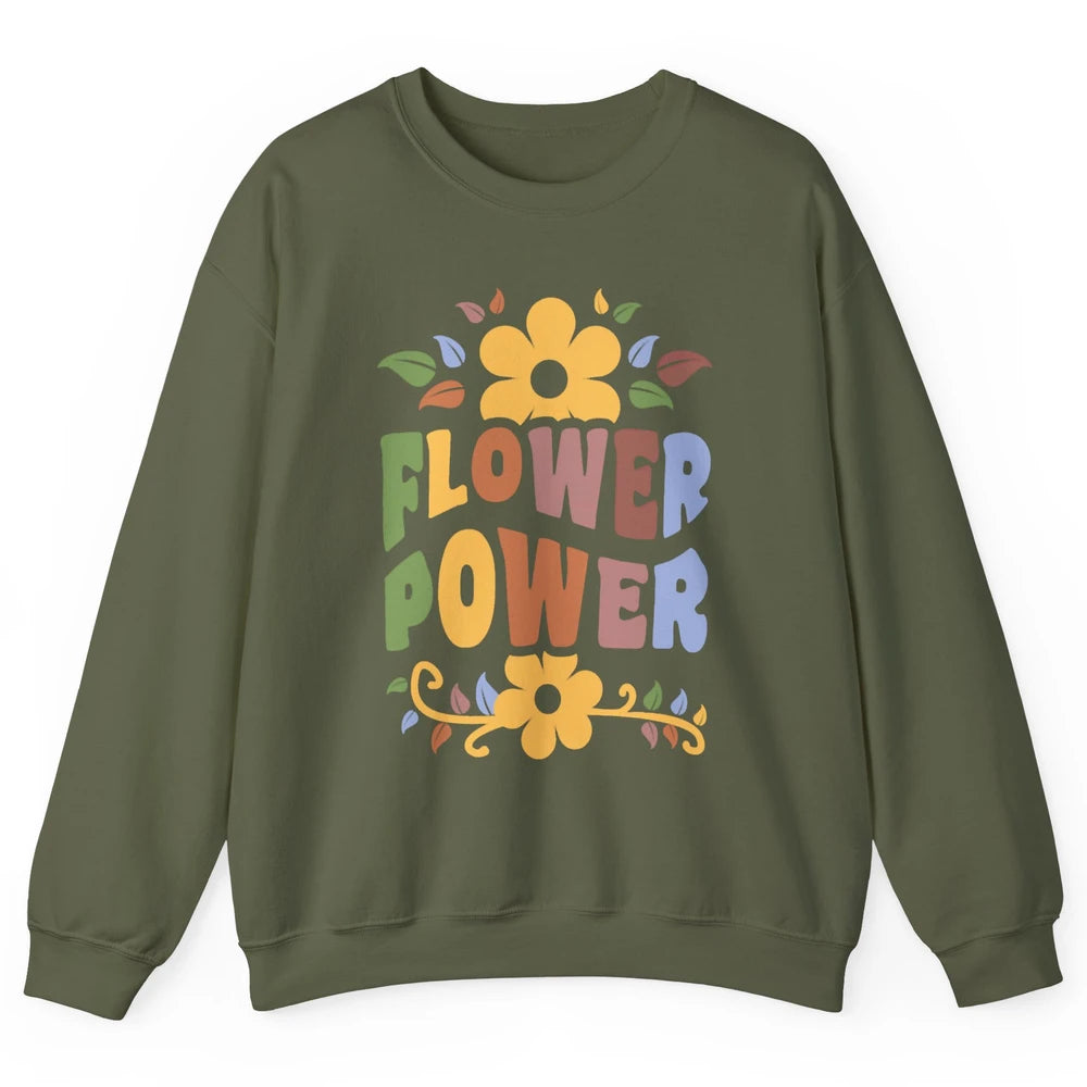 Retro 60s Groovy Flower Power 1960s Hippie Floral Positive Unisex Crewneck Sweatshirt