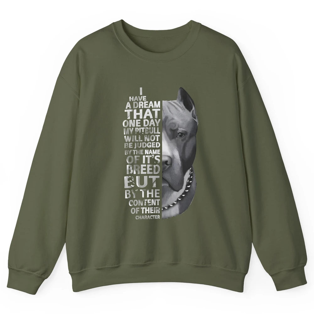 Pitbull Not Judged By The Name Of Its Breed Pittie Mom Dad Unisex Crewneck Sweatshirt