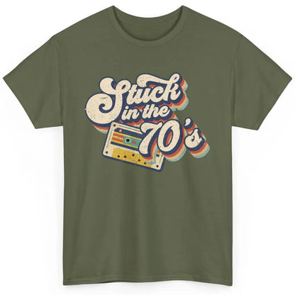 Retro Made In The 70s Stuck In The 70's 1970s Birthday Day Classic Unisex T-Shirt