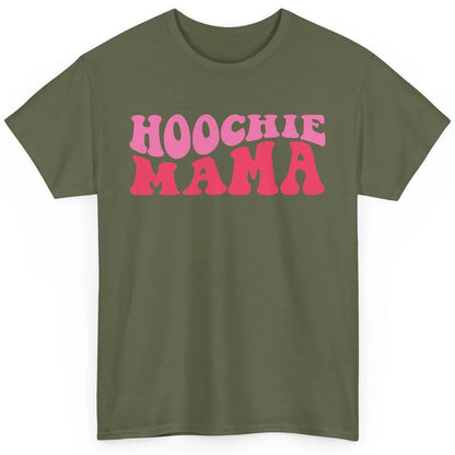 Nothing But A Hoochie Mama Funny Western Mama Mothers Day Classic Unisex T-Shirt