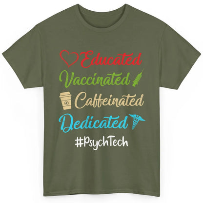 Retro Funny Psych Tech Educated Vaccinated Dedicated Gift Classic Unisex T-Shirt