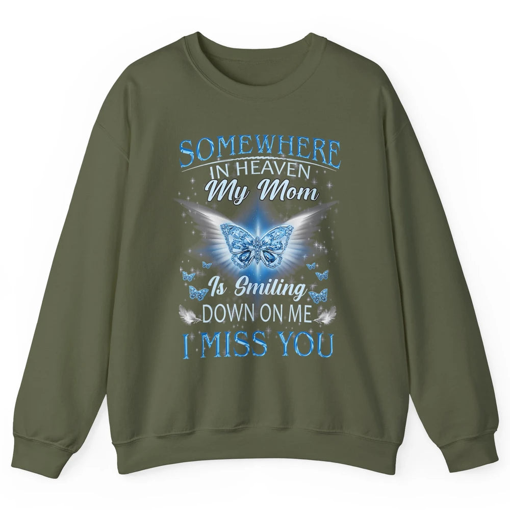 My Mom In Heaven Angel Wings Mother Memories Forever Love Unisex Crewneck Sweatshirt