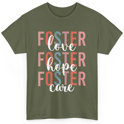 Retro Foster Love Foster Hope Foster Care Adoption Children Classic Unisex T-Shirt