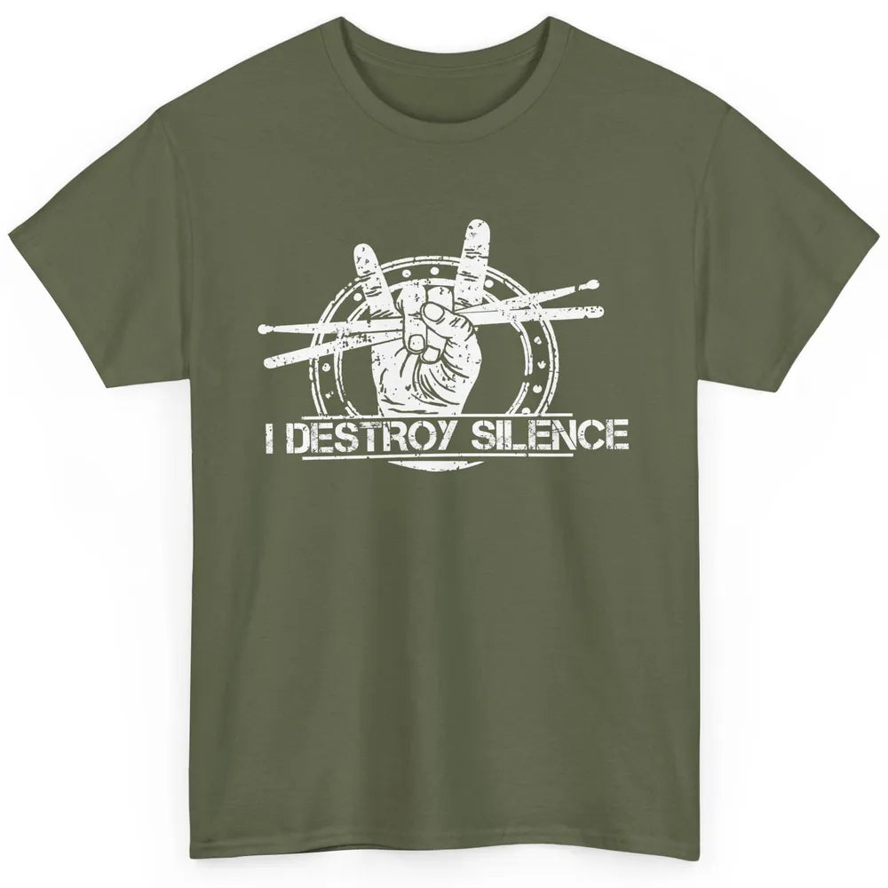 Retro Drummer I Destroy Silence Drumming Lovers Gift Classic Unisex T-Shirt