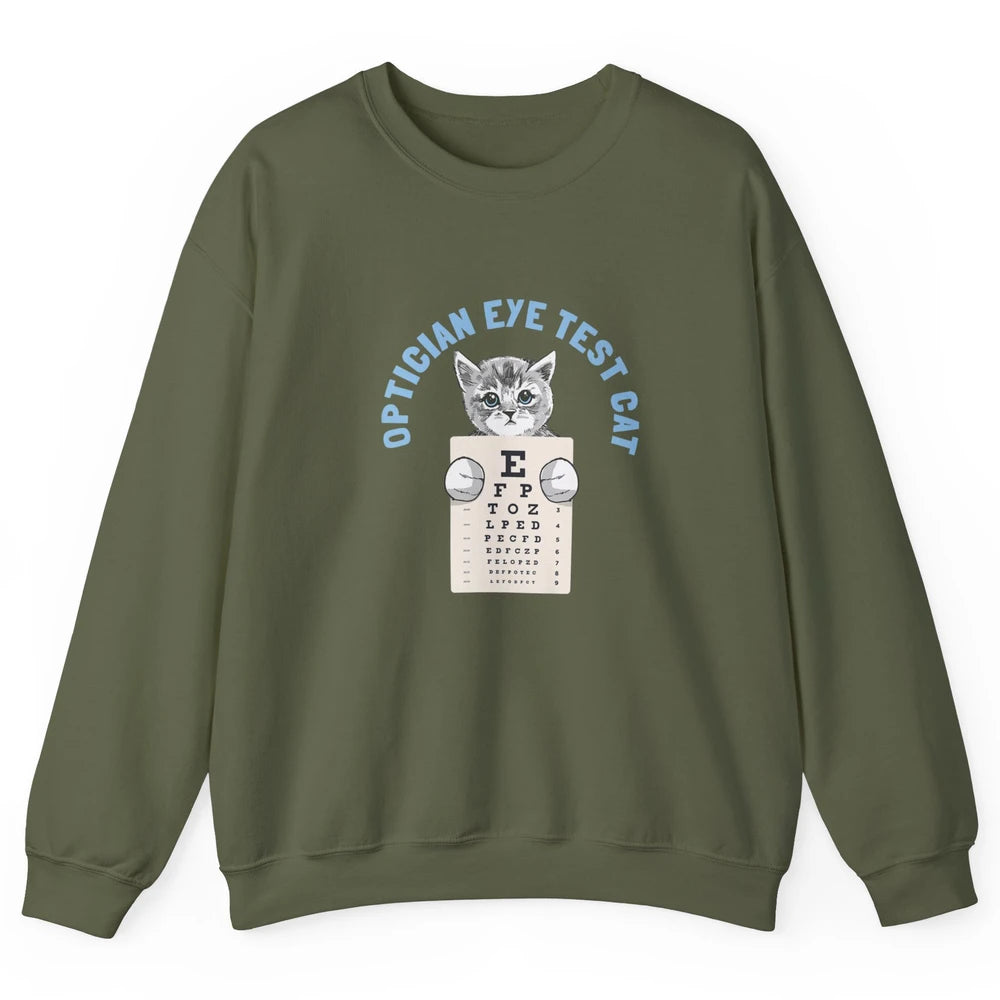 Optician Eye Test Cat Optometrist Ophthalmology Kitten Tools Unisex Crewneck Sweatshirt