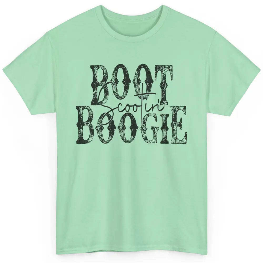 Retro Cowboy Boot Scooting Boogie Western Country Cowgirl Classic Unisex T-Shirt