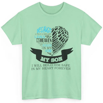 Half Of My Heart Is In Heaven With My Son In Loving Memory Classic Unisex T-Shirt