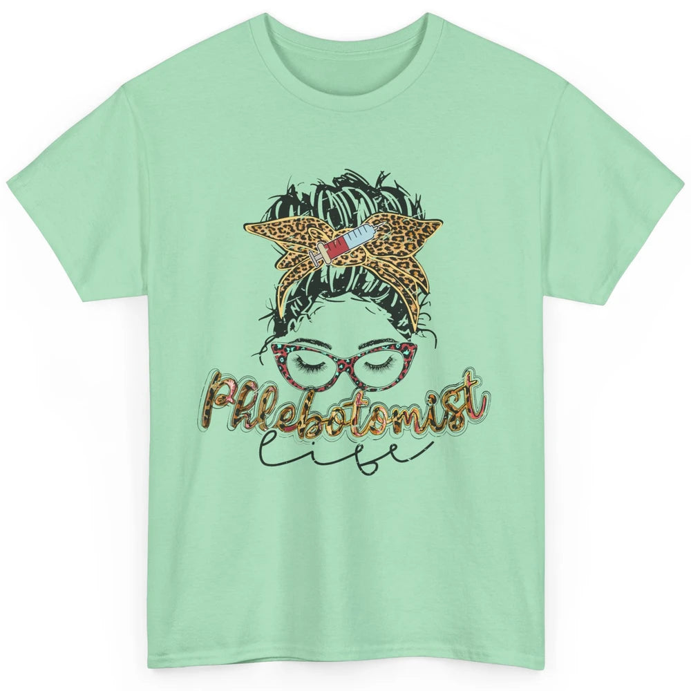 Retro Leopard Phlebotomist Life Messy Bun Mom Phlebotomy Classic Unisex T-Shirt
