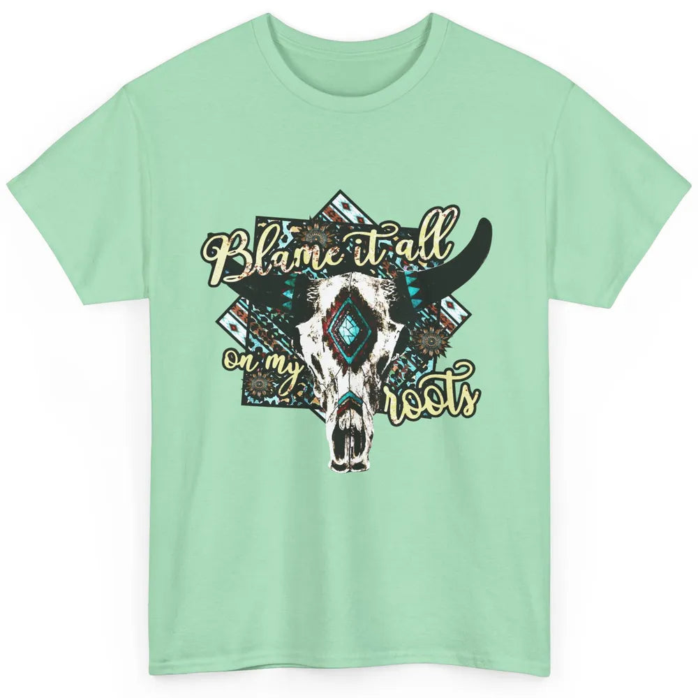 Retro Boot Blame It All On My Root Cow Skull Western Cowboy Classic Unisex T-Shirt
