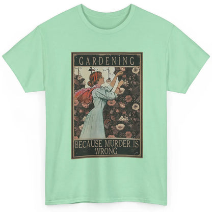 Retro Plant Mom Gardening Because Murder Is Wrong Gardener Classic Unisex T-Shirt