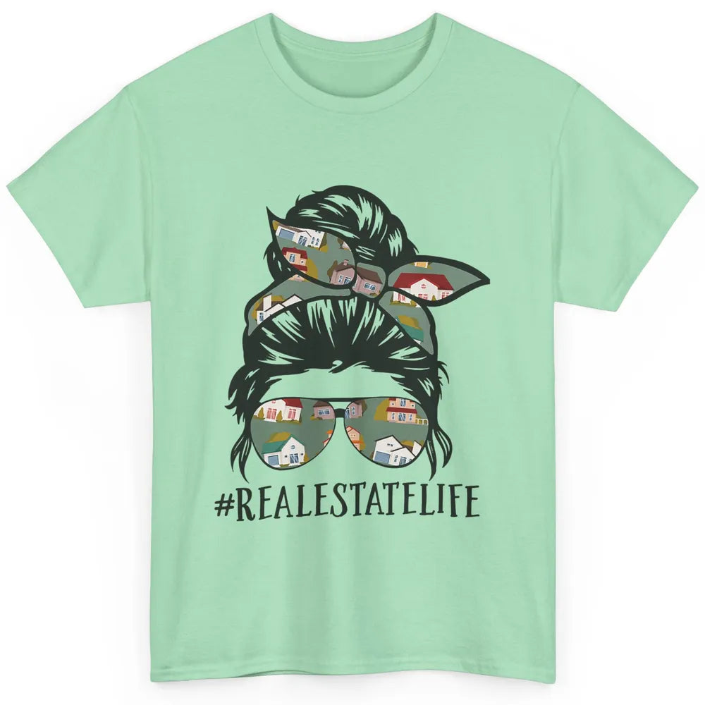 Real Estate Wife Life Messy Bun Mom Realtor Women Close Deal Classic Unisex T-Shirt