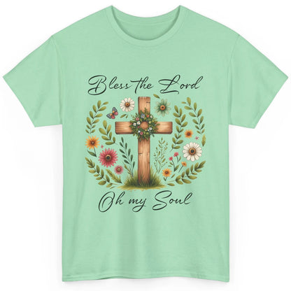 Bible Verse Bless The Lord Oh My Soul Christian Cross Retro Jesus Christ Church Classic Unisex T-Shirt
