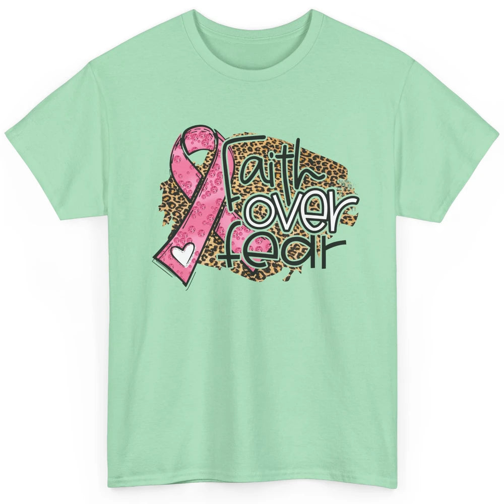 Pink Ribbon Breast Cancer Awareness Faith Over Fear Leopard Classic Unisex T-Shirt