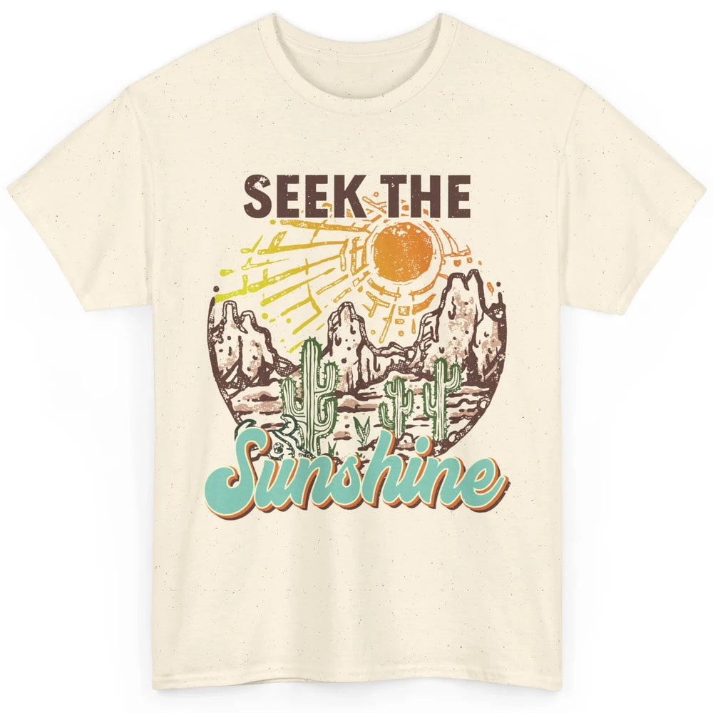 Retro Desert Cactus Seek The Sunshine Western Country Girls Classic Unisex T-Shirt