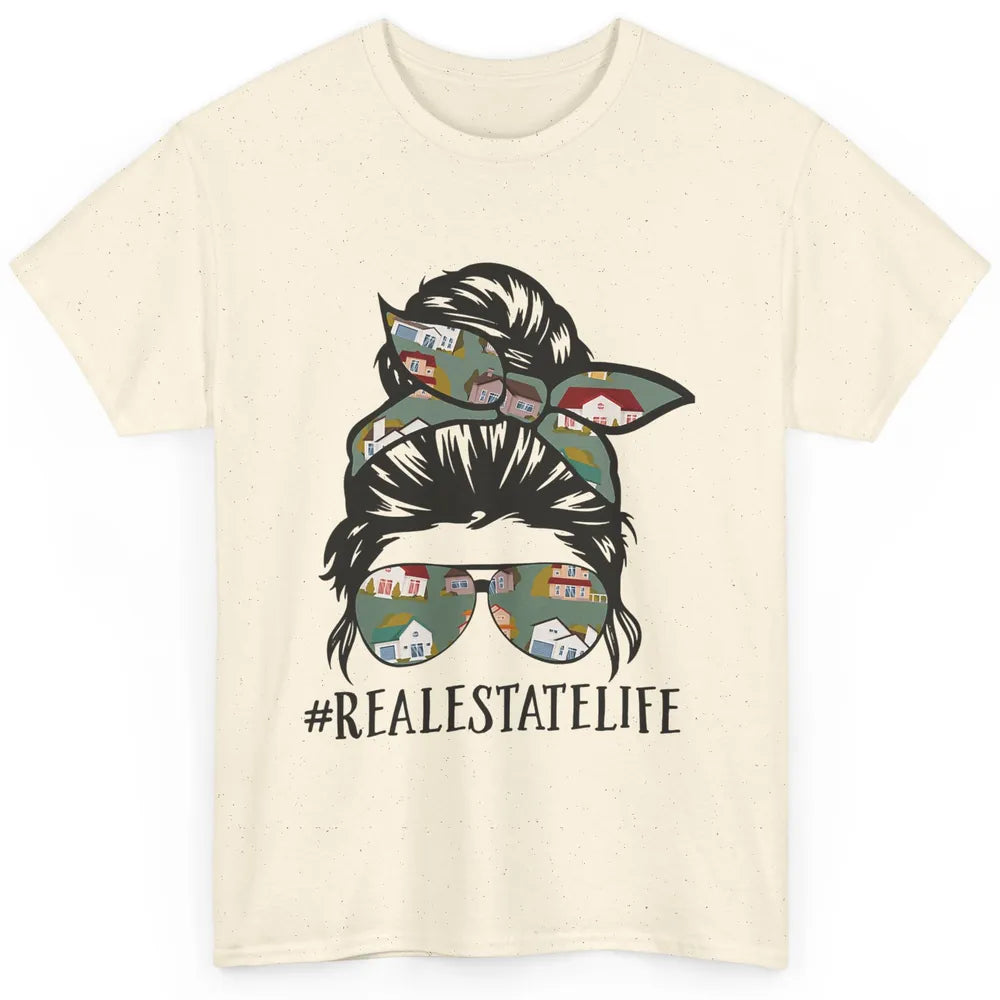 Real Estate Wife Life Messy Bun Mom Realtor Women Close Deal Classic Unisex T-Shirt