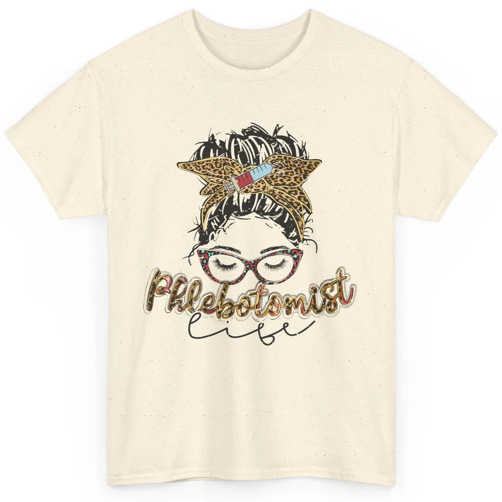 Retro Leopard Phlebotomist Life Messy Bun Mom Phlebotomy Classic Unisex T-Shirt