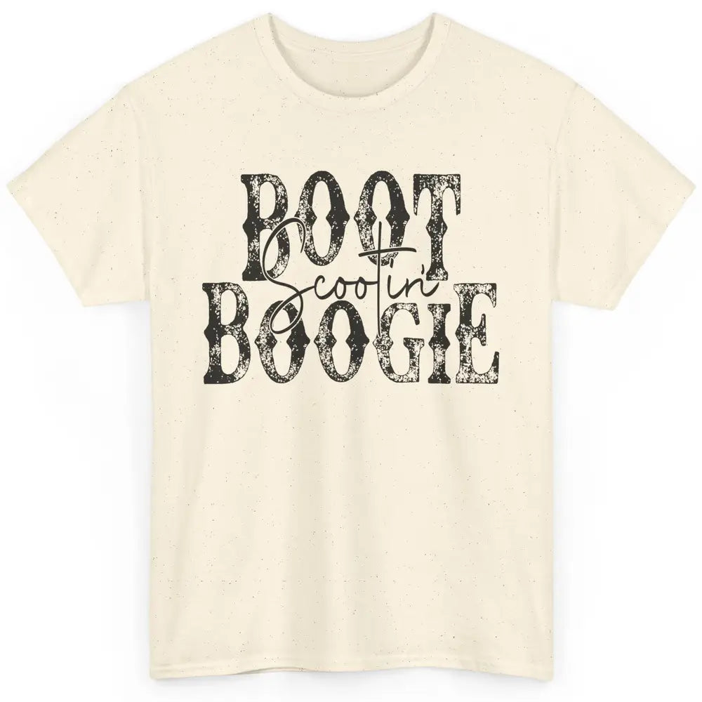 Retro Cowboy Boot Scooting Boogie Western Country Cowgirl Classic Unisex T-Shirt