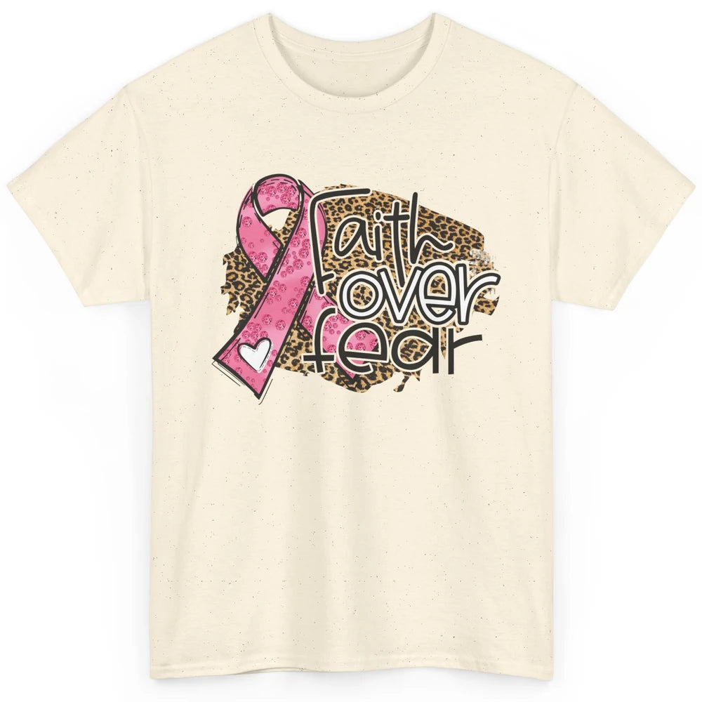 Pink Ribbon Breast Cancer Awareness Faith Over Fear Leopard Classic Unisex T-Shirt