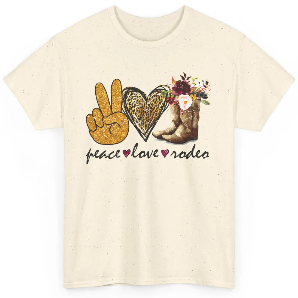 Retro Peace Love Rodeo Cowboy Boots Western Country Cowgirl Classic Unisex T-Shirt
