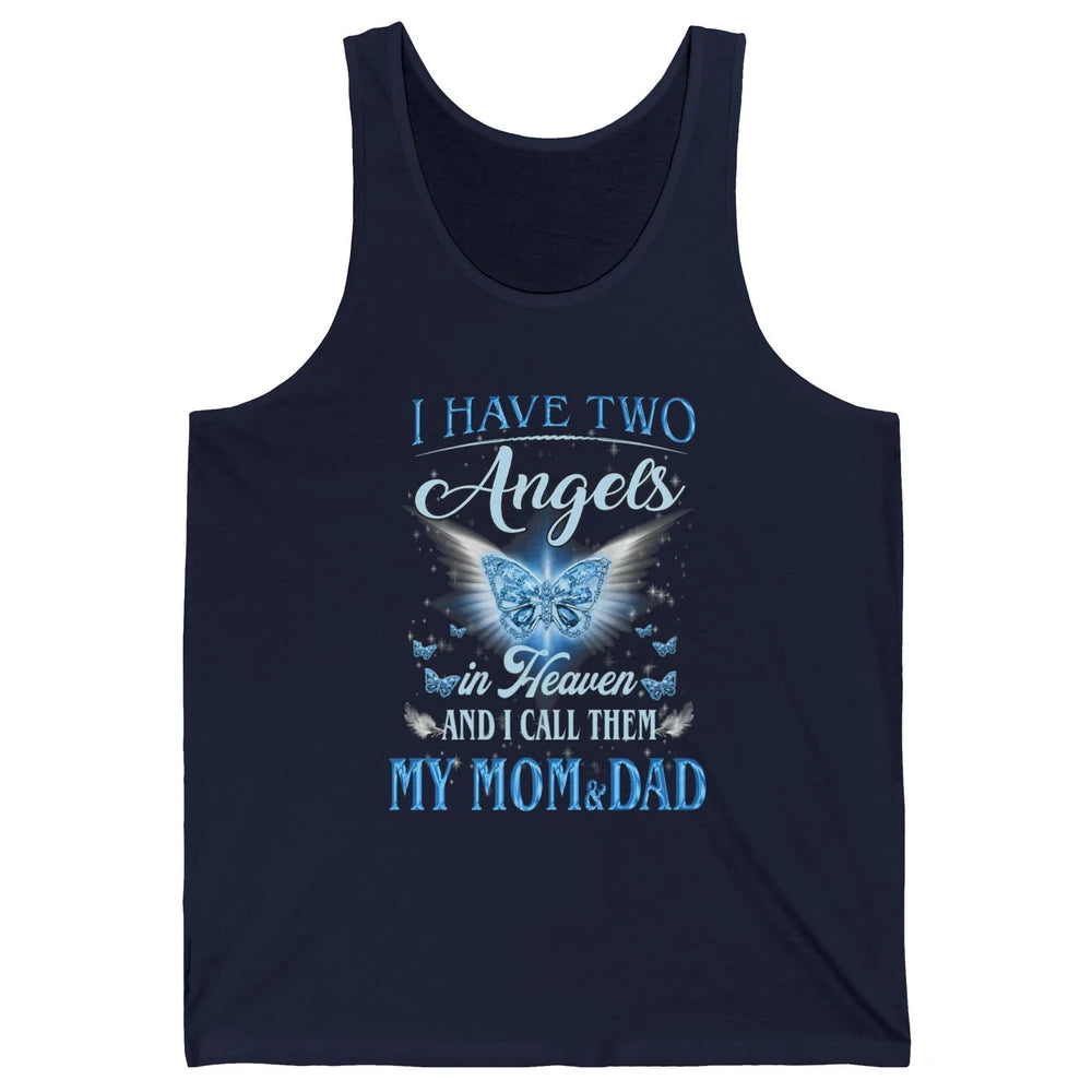 My Mom And Dad In Heaven Angel Wings Mother Memories Forever Unisex Jersey Tank