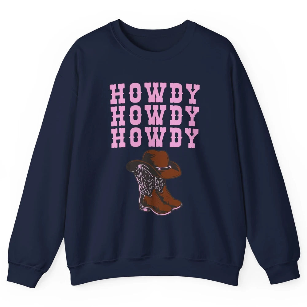 Retro Cowgirl Boots And Hat Howdy Western Country Cowboy Unisex Crewneck Sweatshirt