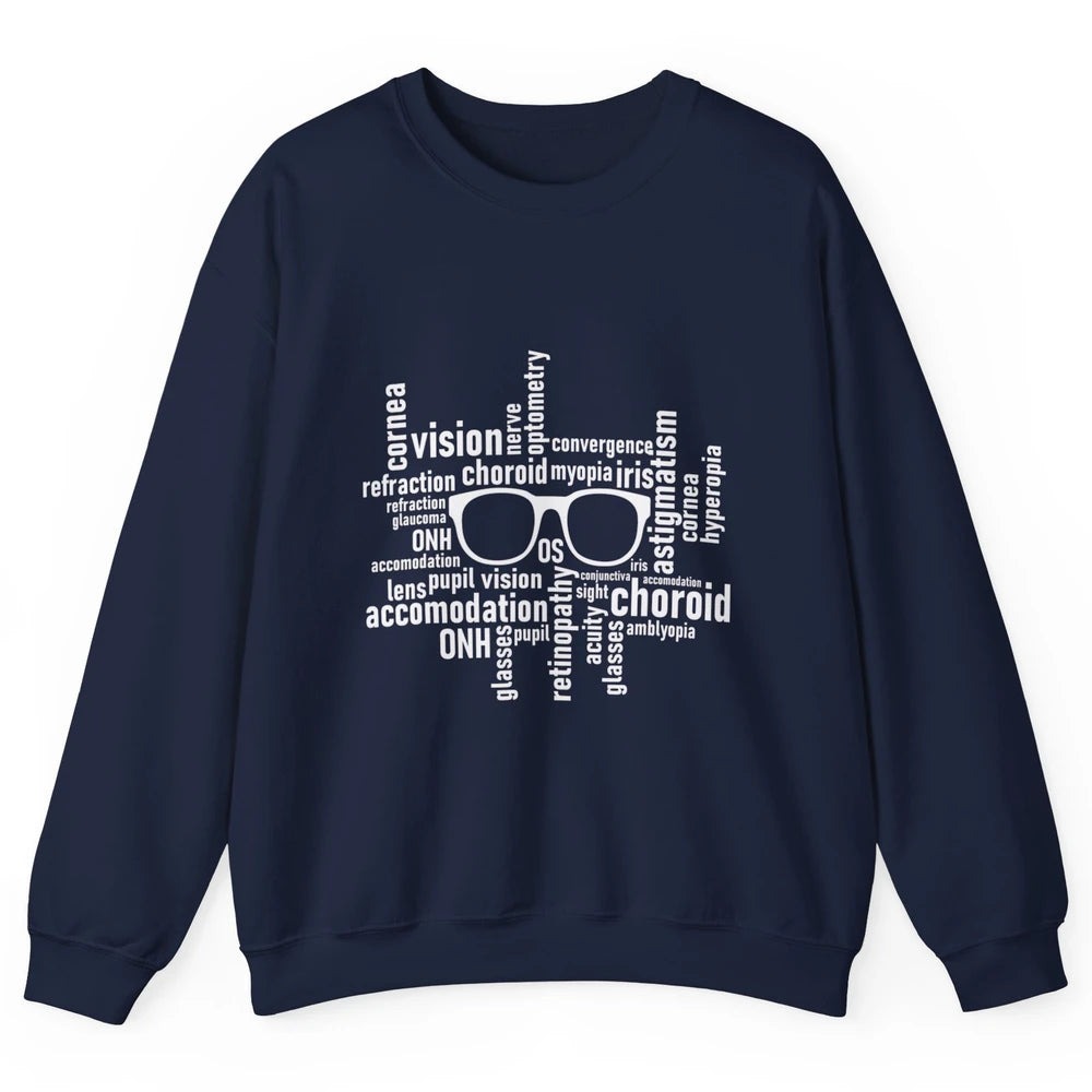 Optometry Eyeglasses Optometrist Optician Life Ophthalmology Unisex Crewneck Sweatshirt