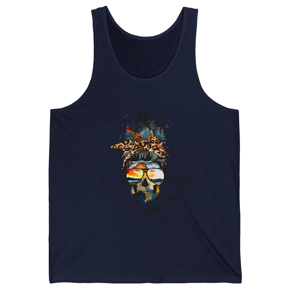 Not All Who Wander Are Lost Skull Mountain Camping Hiking Unisex Jersey Tank