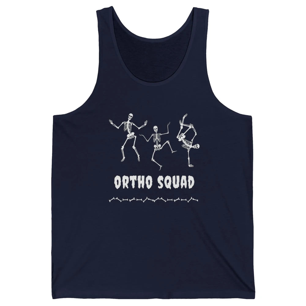 Ortho Nurse Squad Skeleton Orthopedic Nursing Appreciation Unisex Jersey Tank