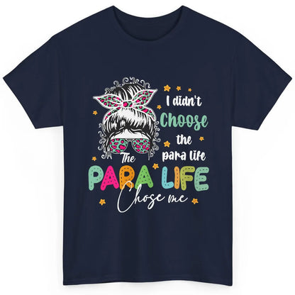 Para Squad I Didn't Choose The Para Life Para Life Choose Me Classic Unisex T-Shirt