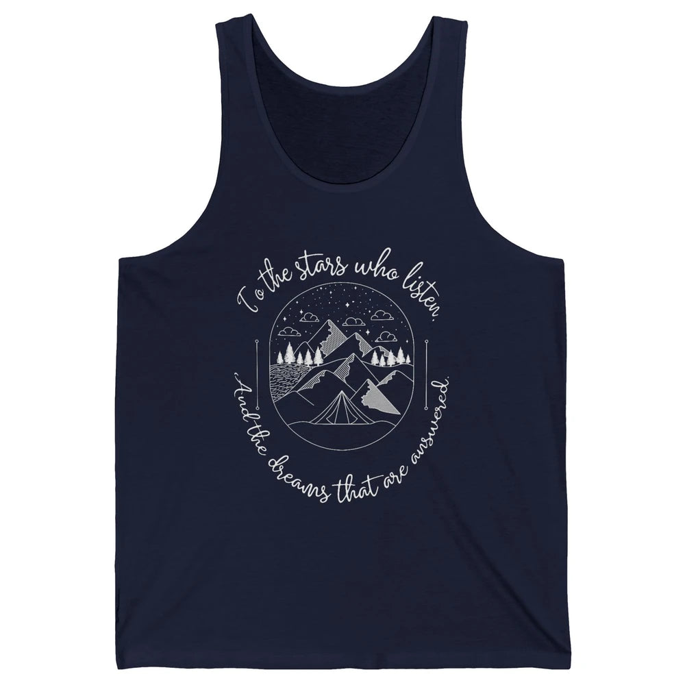 Night To The Stars Who Listen And Dreams That Are Answered Unisex Jersey Tank