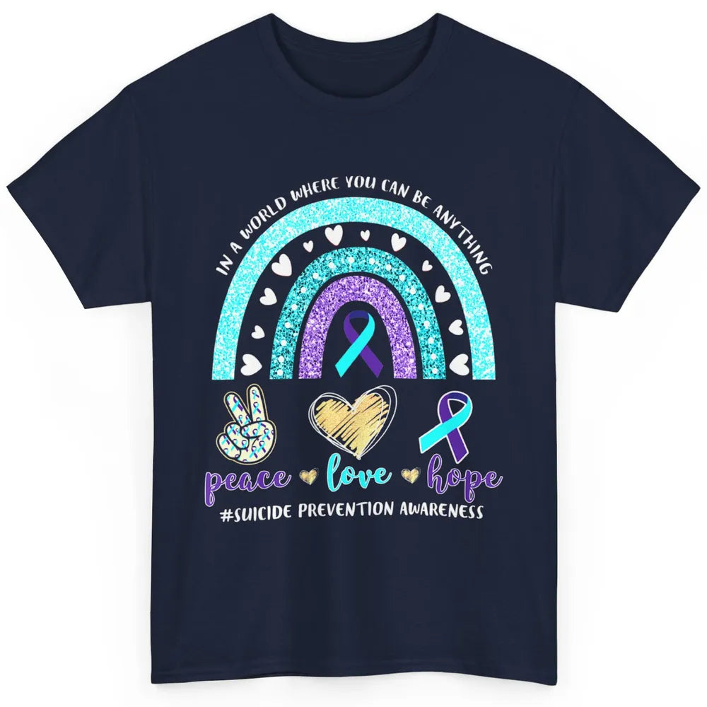 Peace Hope Love Rainbow Suicide Prevention Awareness Month Classic Unisex T-Shirt
