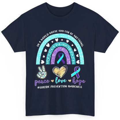 Peace Hope Love Rainbow Suicide Prevention Awareness Month Classic Unisex T-Shirt