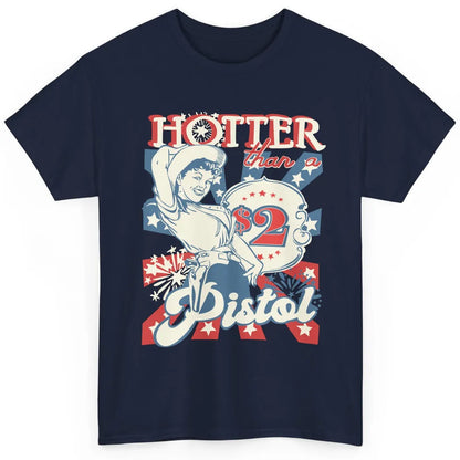Retro Cowgirl Hotter Than A 2 Dollar Pistol Western Country Classic Unisex T-Shirt