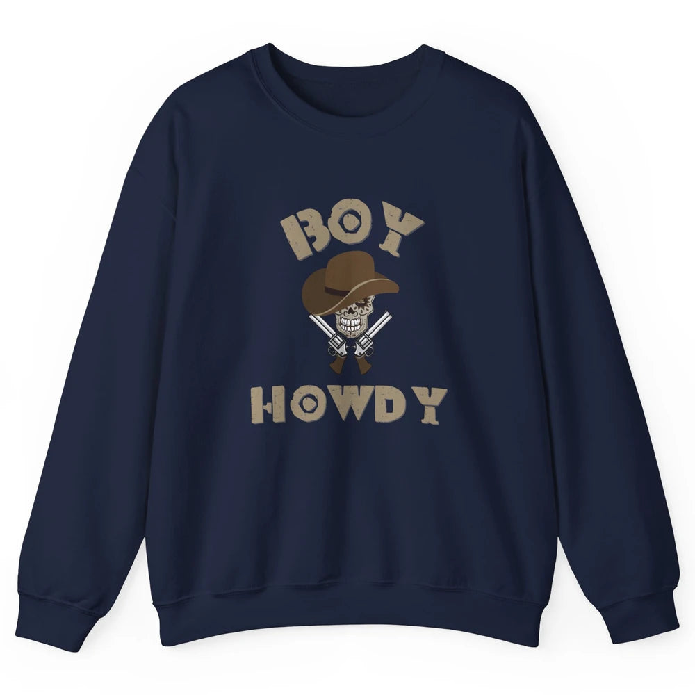 Retro Boy Howdy Rodeo Cowboy Skull Vintage Western Country Unisex Crewneck Sweatshirt