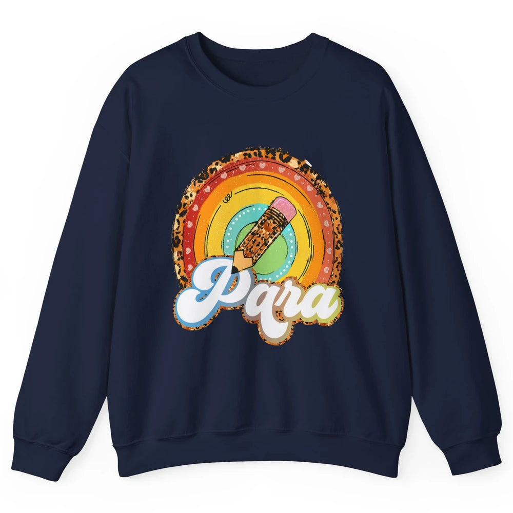 Retro Leopard Rainbow Paraprofessional Teacher Para Squad Unisex Crewneck Sweatshirt