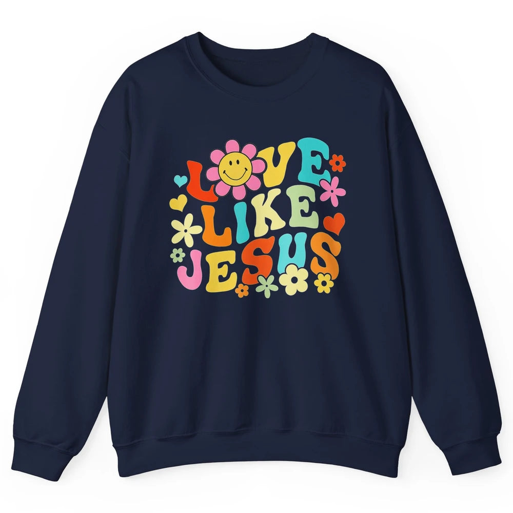 Retro Groovy Love Like Jesus Smiling Face Daisy Boho God Unisex Crewneck Sweatshirt