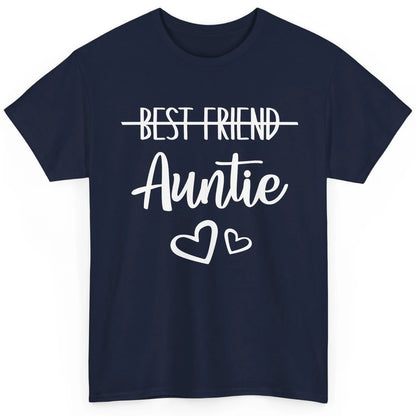 Promoted From Bestie To Auntie Pregnancy Reveal Bestfriend Classic Unisex T-Shirt